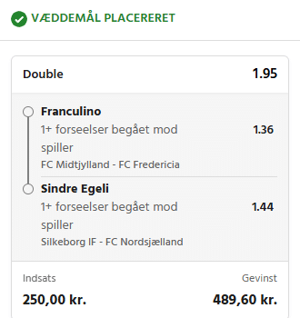 Kuponscreenshot: double på 1+ forseelser mod Franculino og Sindre Egeli til samlet odds 1,95